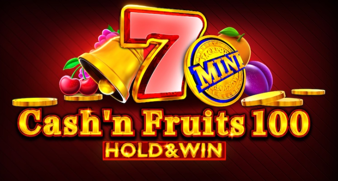 Cash N Fruits 100 Hold Win