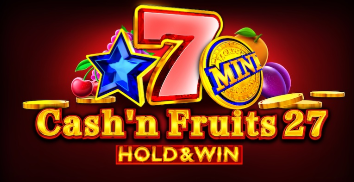 Cash N Fruits 27 Hold And Win