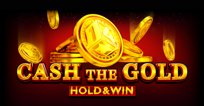 Cash The Gold Hold Win