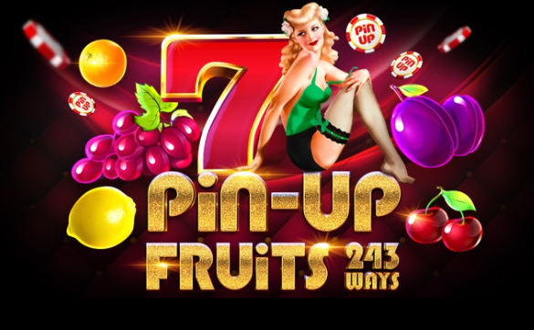 Pin Up Fruits 243